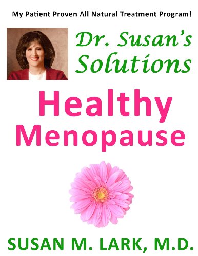 Imagen de archivo de Dr. Susan's Solutions: Healthy Menopause a la venta por Reliant Bookstore