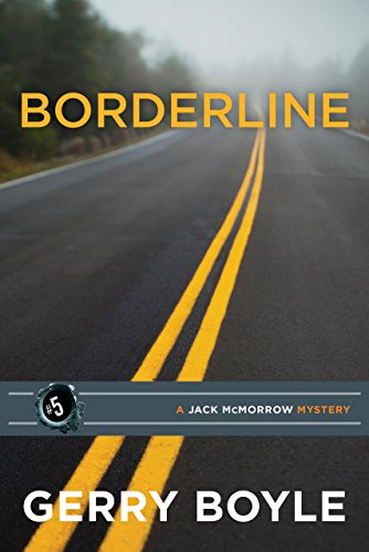 Stock image for Borderline: A Jack McMorrow Mystery (A Jack McMorrow Mystery, 5) for sale by Blue Vase Books