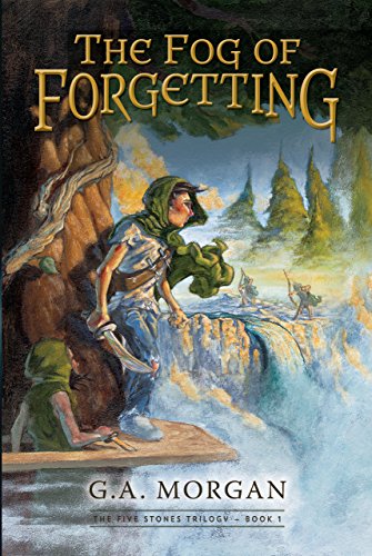 Stock image for The Fog of Forgetting (The five stones trilogy, 1) for sale by GF Books, Inc.