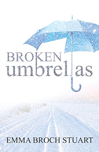 Stock image for Broken Umbrellas for sale by Lakeside Books