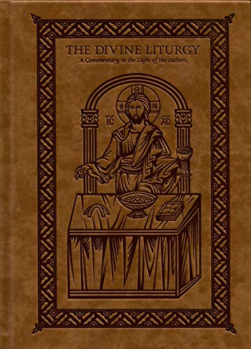 Beispielbild fr The Divine Liturgy: A Commentary in the Light of the Fathers zum Verkauf von Eighth Day Books, LLC