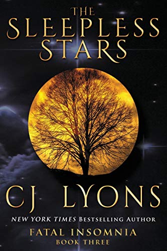 9781939038449: The Sleepless Stars: a Novel of Fatal Insomnia: 3