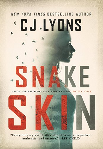 9781939038548: Snake Skin: a Lucy Guardino FBI Thriller (1) (Lucy Guardino FBI Thrillers)