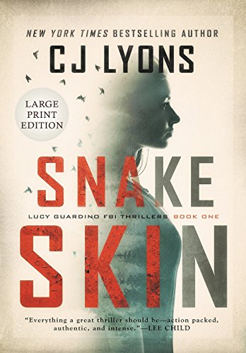 Beispielbild fr Snake Skin: Large Print Edition (Lucy Guardino FBI Thrillers) zum Verkauf von Lucky's Textbooks