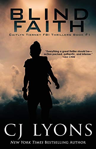 Beispielbild fr Blind Faith (1) (Caitlyn Tierney FBI Thrillers) zum Verkauf von AwesomeBooks