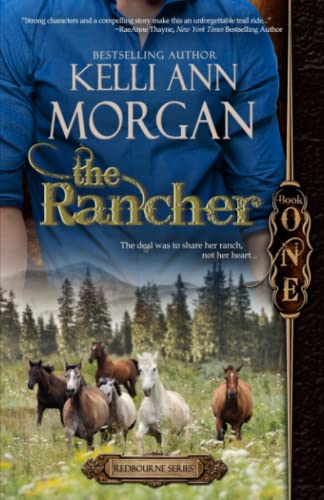 9781939049001: The Rancher: Redbourne Series Book One - Cole's Story: 1