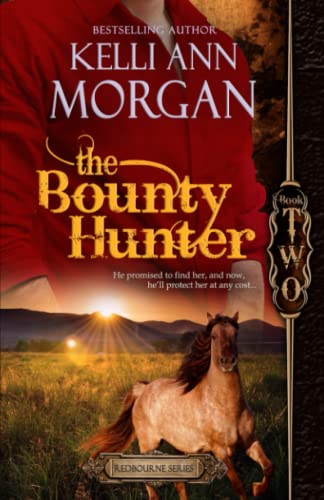 9781939049049: The Bounty Hunter: Redbourne Series #2 - Rafe's Story