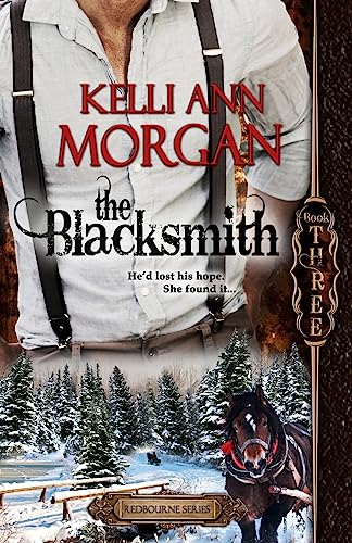 Beispielbild fr The Blacksmith: Redbourne Series Book Three - Ethan's Story zum Verkauf von HPB-Emerald