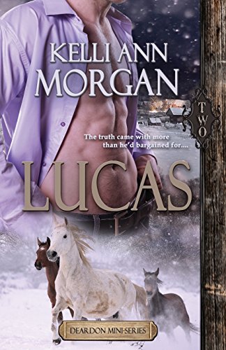 Stock image for Lucas (Deardon Mini-Series Book Two) for sale by Lucky's Textbooks