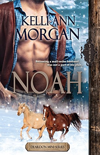 Stock image for Noah (Deardon Mini-Series Book Three) for sale by THE SAINT BOOKSTORE