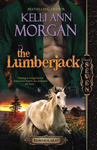 Imagen de archivo de The Lumberjack: Redbourne Series #7 - Hannah's Story a la venta por Revaluation Books