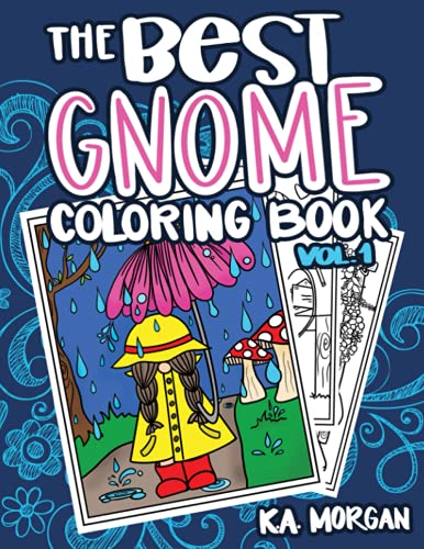 Imagen de archivo de The Best Gnome Coloring Book Volume One: Art Therapy for Adults a la venta por Books Unplugged