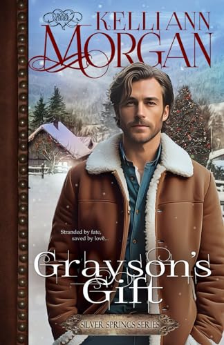Stock image for Grayson's Gift: Silver Springs Series Book 3 for sale by Books Unplugged