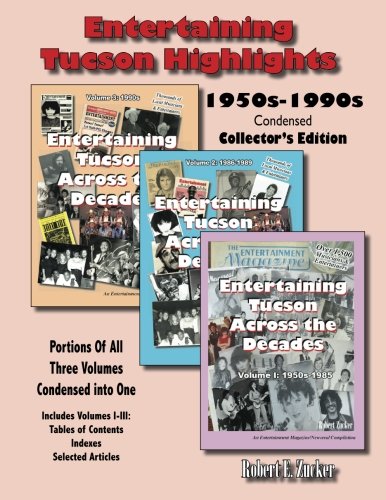 Imagen de archivo de Entertaining Tucson Highlights: Volumes 1-4: Indexes a la venta por Lucky's Textbooks