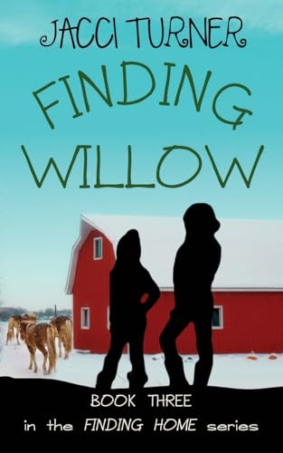 Stock image for Finding Willow Volume 3 Findin for sale by SecondSale
