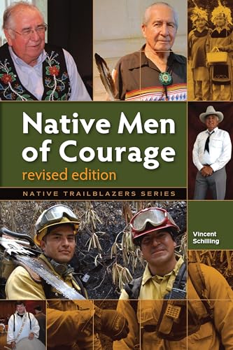 Beispielbild fr Native Men of Courage (Native Trailblazers) zum Verkauf von SecondSale