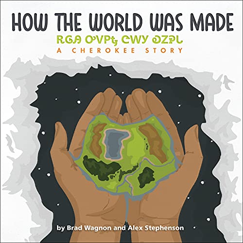 Stock image for How the World Was Made: A Cherokee Story for sale by Revaluation Books