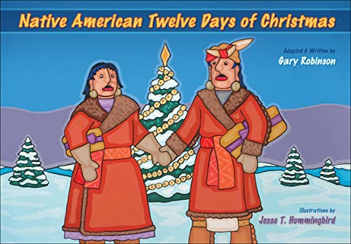 Stock image for Native American Twelve Days of Christmas for sale by Goodwill Books