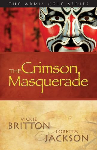 Stock image for The Crimson Masquerade: Book 3 (The Ardis Cole) for sale by Ria Christie Collections