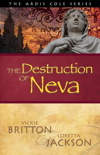 Stock image for The Ardis Cole Series: The Destruction of Neva (Book 5) for sale by Books Puddle