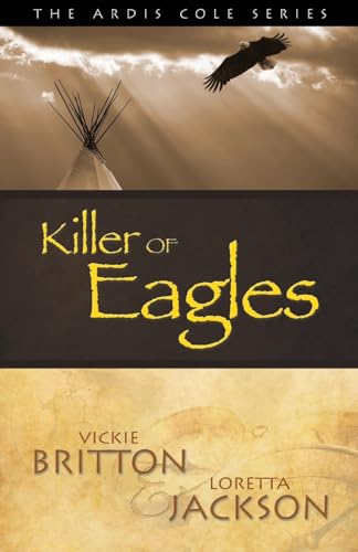 Stock image for The Ardis Cole Series: Killer of Eagles (Book 6) (Paperback or Softback) for sale by BargainBookStores