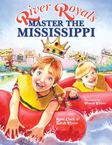 Stock image for River Royals. Master the Mississippi for sale by Valley Books