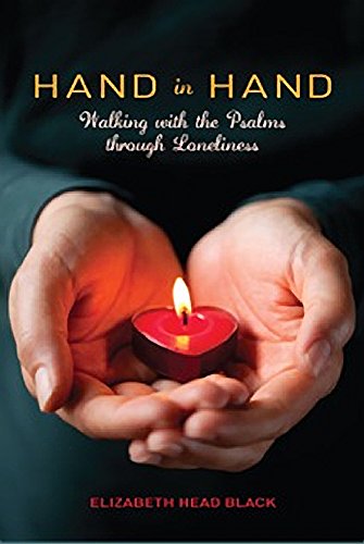 Stock image for Hand in Hand: Walking with the Psalms Through Loneliness for sale by HPB-Emerald