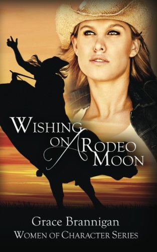 Beispielbild fr Wishing on a Rodeo Moon zum Verkauf von THE SAINT BOOKSTORE