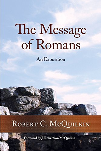 Stock image for The Message of Romans: An Exposition for sale by ThriftBooks-Atlanta