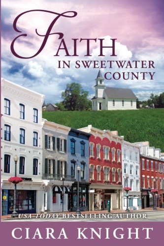 Beispielbild fr Faith in Sweetwater County: Volume 10 zum Verkauf von Revaluation Books