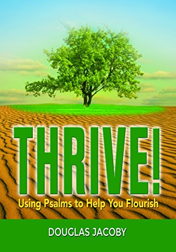 Stock image for THRIVE: Using Psalms to Help You Flourish for sale by ZBK Books