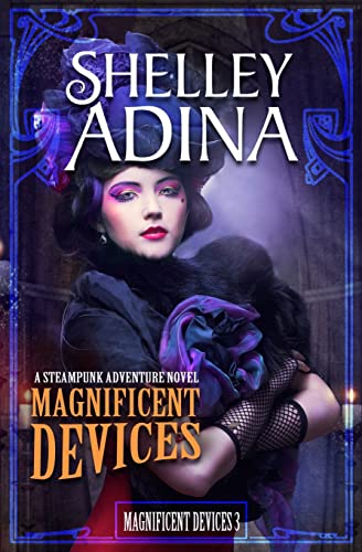 Stock image for Magnificent Devices : A Steampunk Adventure Novel for sale by Better World Books: West