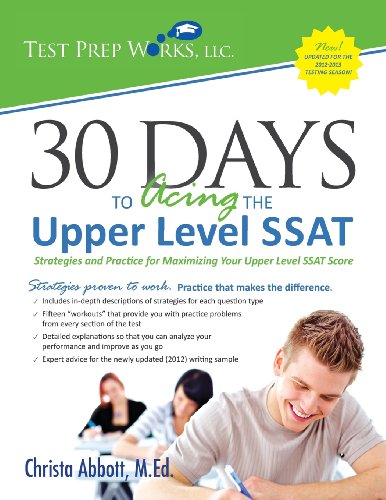 Stock image for 30 Days to Acing the Upper Level SSAT: Strategies and Practice for Maximizing Your Upper Level SSAT Score for sale by ThriftBooks-Atlanta