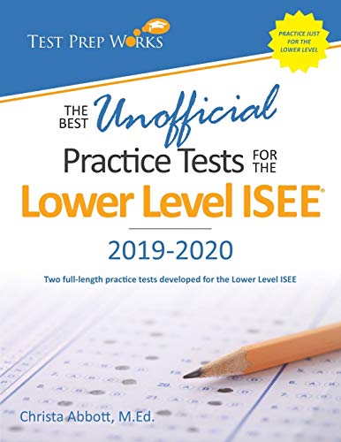 Stock image for The Best Unofficial Practice Tests for the Lower Level ISEE for sale by ThriftBooks-Dallas