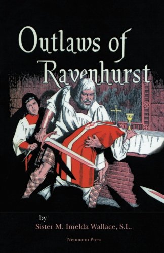 Imagen de archivo de Outlaws of Ravenhurst a la venta por St Vincent de Paul of Lane County