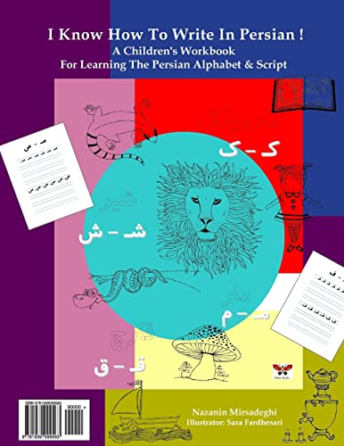 Beispielbild fr I Know How to Write in Persian!: A Children's Workbook for Learning the Persian Alphabet & Script (Persian/Farsi Edition) zum Verkauf von ThriftBooks-Dallas