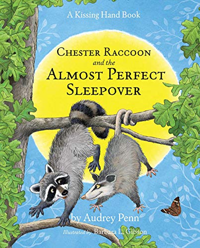 9781939100115: Chester Raccoon and the Almost Perfect Sleepover