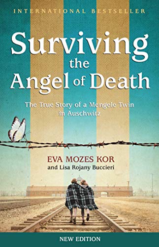 9781939100450: Surviving the Angel of Death: The True Story of a Mengele Twin in Auschwitz