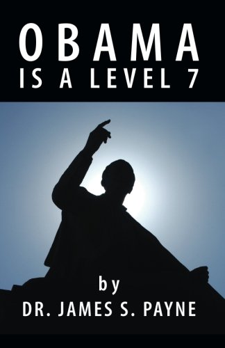 Stock image for Obama is a Level 7 for sale by ThriftBooks-Dallas