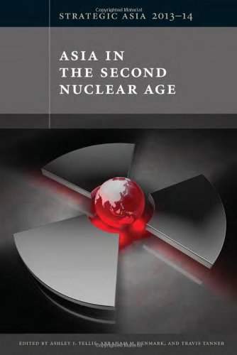 Stock image for Strategic Asia 2013-14: Asia in the Second Nuclear Age for sale by Big River Books