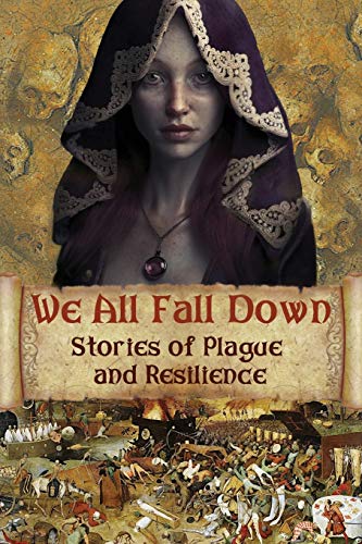 Beispielbild für We All Fall Down: Stories of Plague and Resilience zum Verkauf von HPB-Movies