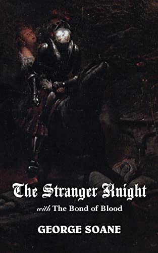 9781939140036: The Stranger Knight, with the Bond of Blood