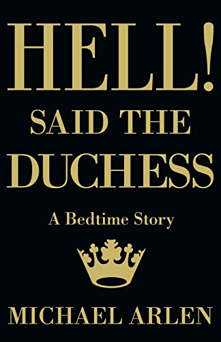 Beispielbild fr Hell! Said the Duchess (20th Century) zum Verkauf von WorldofBooks