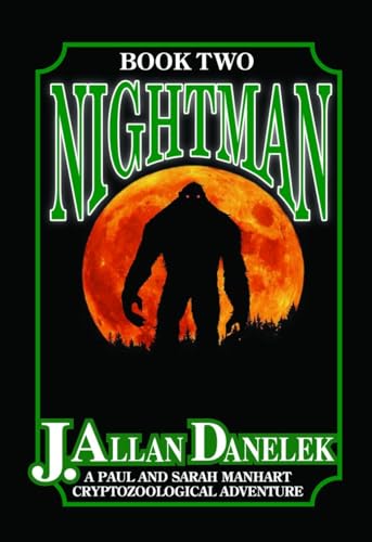 Imagen de archivo de Nightman: A Paul and Sarah Manhart Cryptozoological Adventure, Book 2 a la venta por Half Price Books Inc.