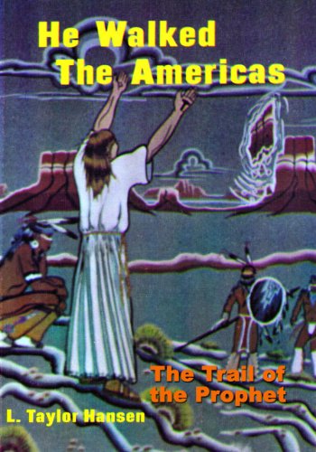 Stock image for He Walked The Americas: The Trail of the Prophet for sale by AwesomeBooks