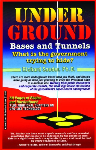 9781939149268: Underground Bases and Tunnels: What is the Government Trying to Hide?