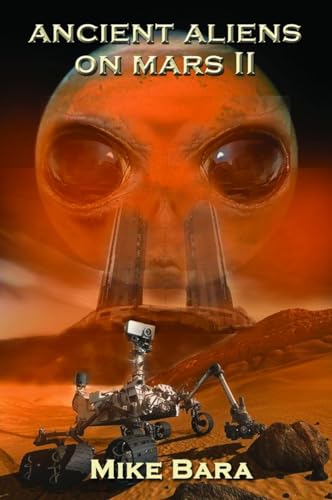 ANCIENT ALIENS ON MARS II