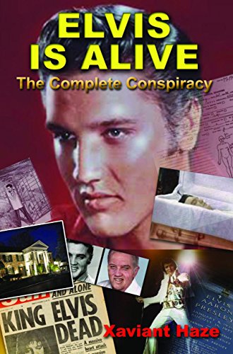 Beispielbild fr Elvis is Alive: The Complete Conspiracy zum Verkauf von Books From California