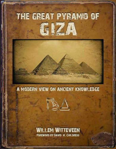 Beispielbild fr The Great Pyramid of Giza: A Modern View on Ancient Knowledge zum Verkauf von Monster Bookshop