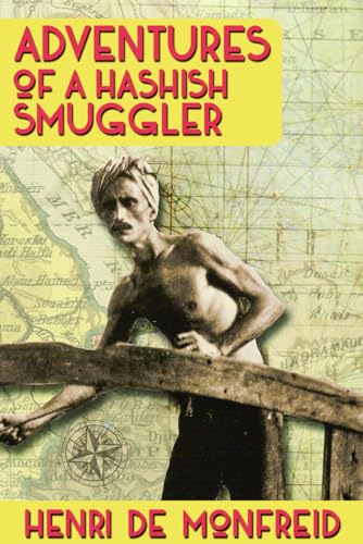 Stock image for Adventures of a Hashish Smuggler for sale by GF Books, Inc.